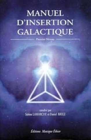 Boek Manuel d'insertion galactique Briez