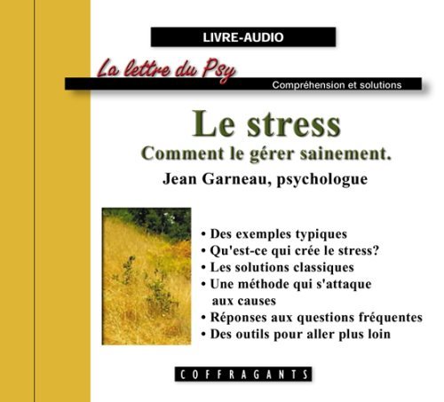 Knjiga LE STRESS COMMENT LE GERER SAINEMENT GARNEAU