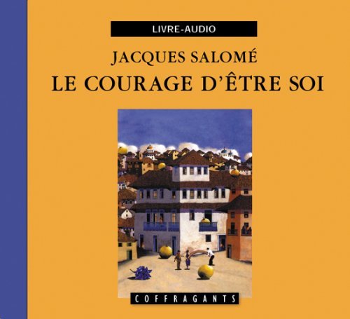 Kniha LE COURAGE D'ETRE SOI (CD) SALOME