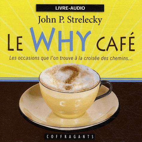 Knjiga CD LE WHY CAFE JOHN P STELECKY