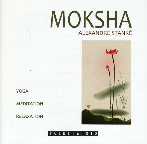 Knjiga CD MOKSHA ALEXANDRE STANK