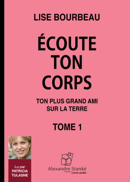 Book ECOUTE TON CORPS Lise Bourbeau
