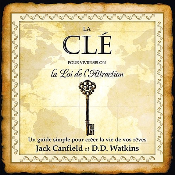 Audio La clé - Pour vivre selon la loi de l'attraction livre audio 2 CD Canfield