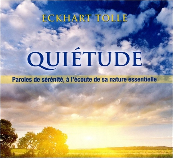 Audio Quiétude - Livre audio Tolle
