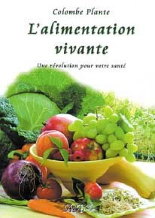 Knjiga Alimentation vivante Plante