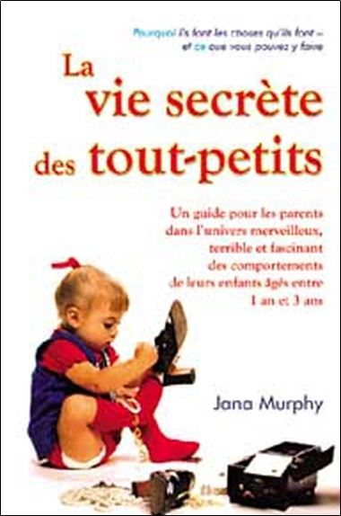 Knjiga Vie secrète des tout petits Murphy