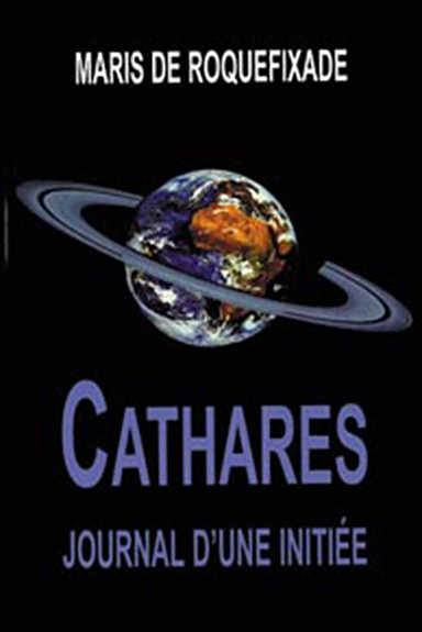 Knjiga Cathares journal d'une initiée de Roquefixade
