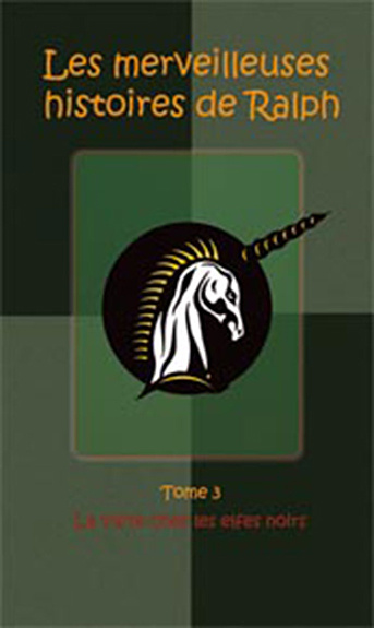 Knjiga Merveilleuses histoires de Ralph Tome 3 Bilodeau