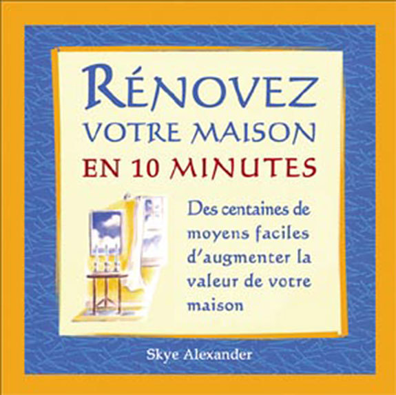 Könyv Rénovez votre maison en 10 minutes Alexander