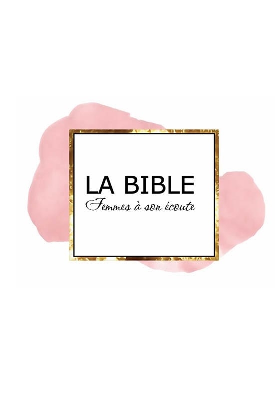 Buch BIBLE FEMME A SON ECOUTE ROSE & OR (couverture rigide) BIBLE