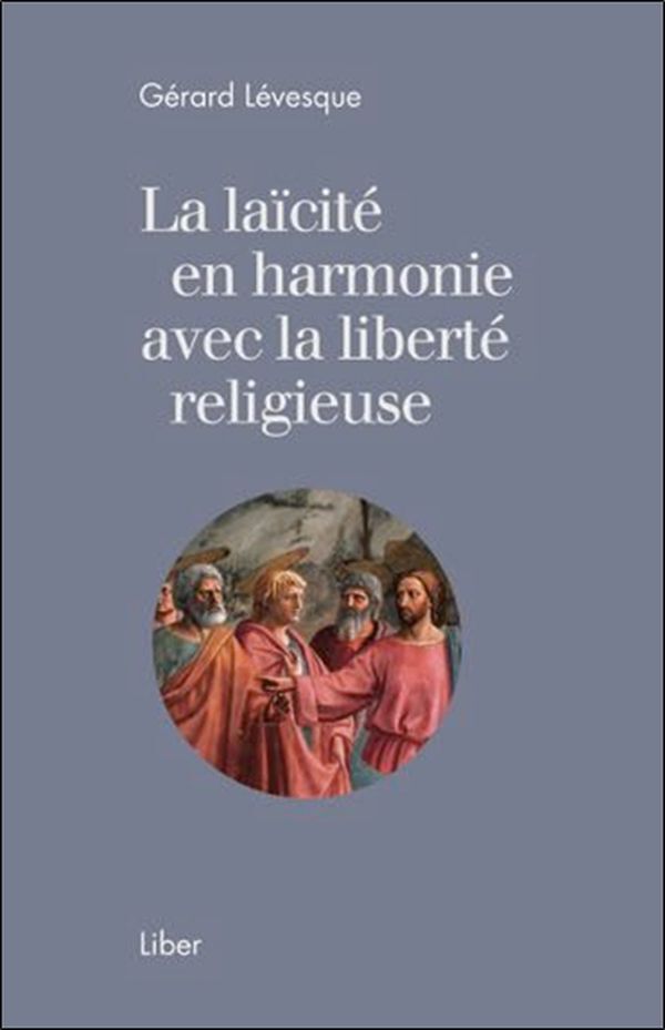 Kniha La laïcité en harmonie avec la liberté religieuse Lévesque