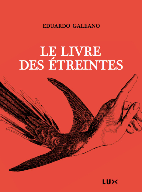 Kniha LE LIVRE DES ETREINTES Eduardo GALEANO