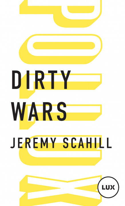 Knjiga DIRTY WARS Jeremy SCAHILL