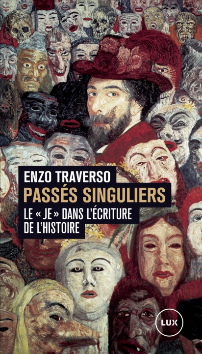 Carte Passés singuliers - Le "je" dans l'écriture de l'histoire Enzo TRAVERSO