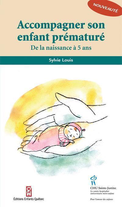 Knjiga Accompagner son enfant prématuré - de la naissance à 5 ans Louis