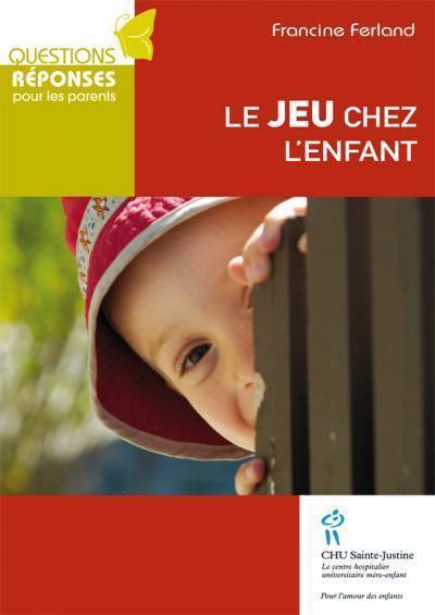 Buch LE JEU CHEZ L'ENFANT FERLAND FRANCINE