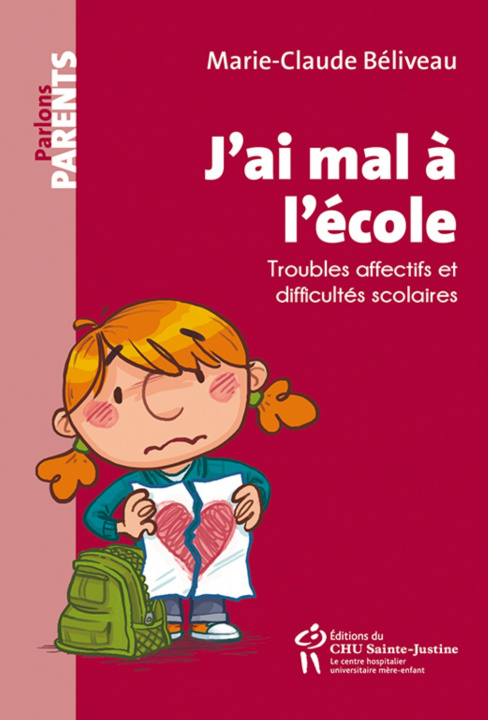 Książka J'AI MAL A L'ECOLE BELIVEAU MARIE-CLAUD