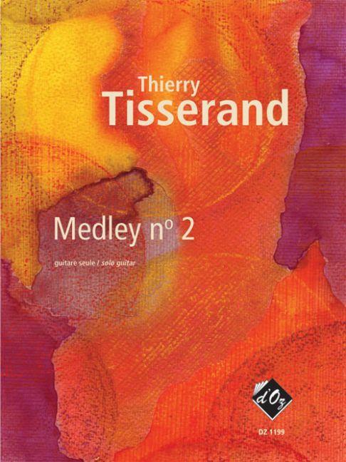 Printed items MEDLEY NO 2 GUITARE THIERRY TISSERAND