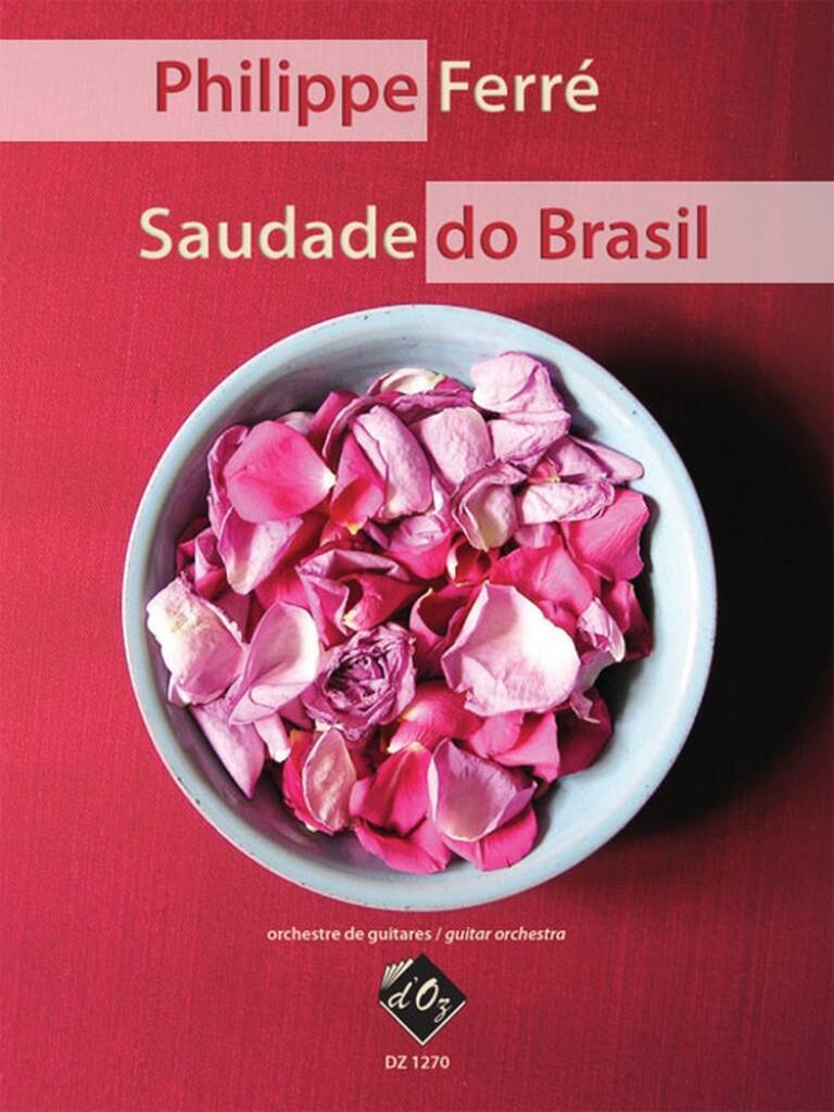 Knjiga SAUDADE DO BRASIL PHILIPPE FERRE