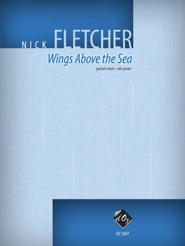 Knjiga WINGS ABOVE THE SEA GUITARE NICK FLETCHER