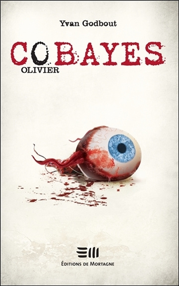 Boek Cobayes - Olivier Godbout