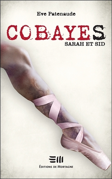 Книга Cobayes - Sarah et Sid Patenaude