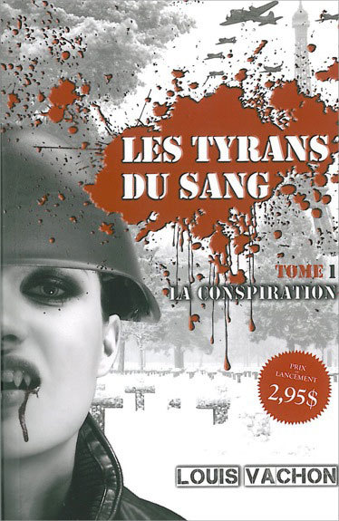 Knjiga Les tyrans du sang - Tome 1 - La conspiration Vachon