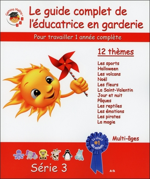 Knjiga Guide complet de l'éducatrice en garderie - Série 3 Malins