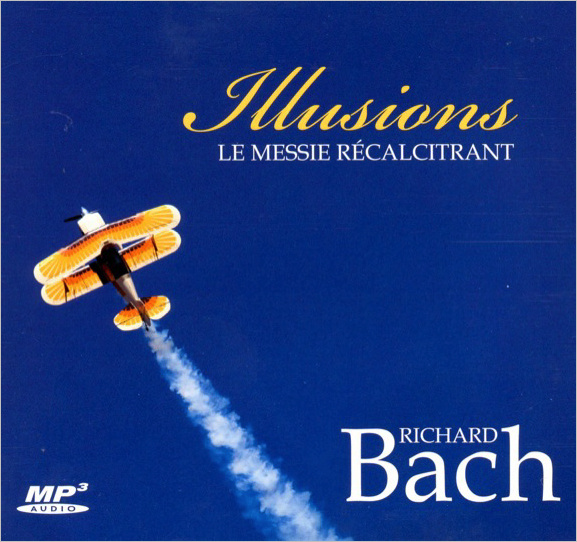 Audio Illusions - Le messie récalcitrant - Livre audio Bach