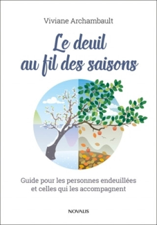 Kniha Le deuil au fil des saisons Viviane Archambault