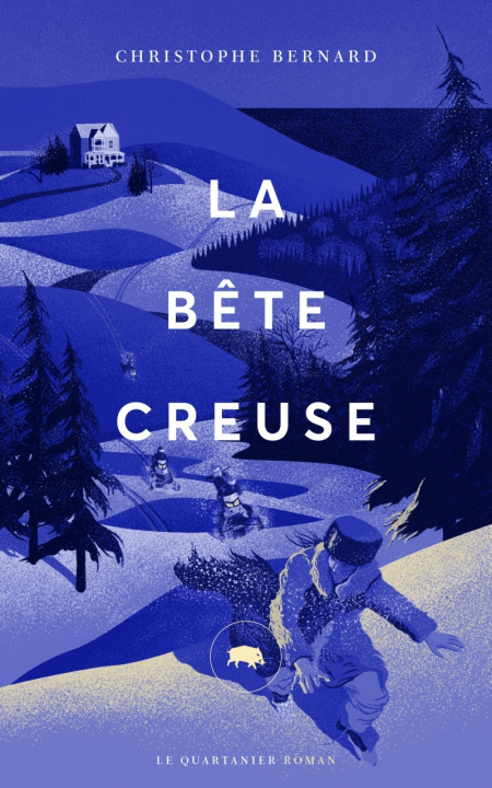 Kniha LA BETE CREUSE Christophe BERNARD