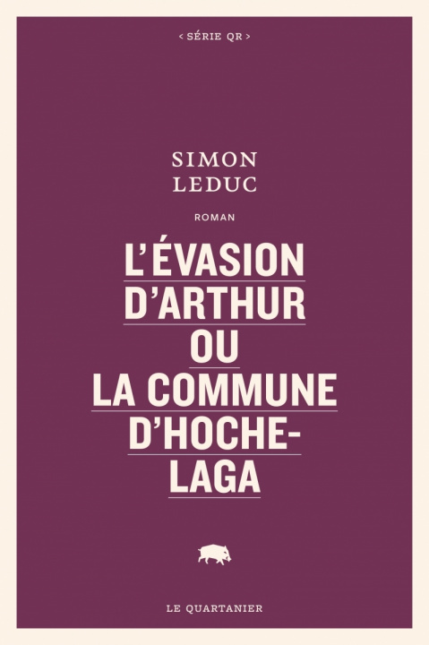 Książka L'évasion d'Arthur ou La commune d'Hochelaga Simon LEDUC