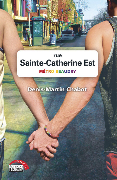 Knjiga Rue Sainte-Catherine Est, Métro Beaudry Denis-Martin Chabot