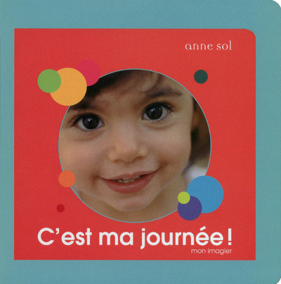 Boek C'est ma journée - Mon imagier Anne Sol