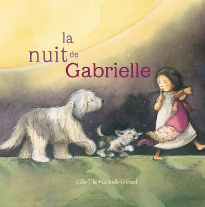 Kniha La nuit de Gabrielle Gilles Tibo