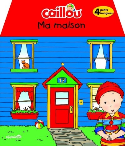 Knjiga Caillou Ma maison 