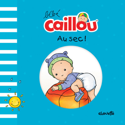 Carte Bébé Caillou Au sec ! Pascale Morin