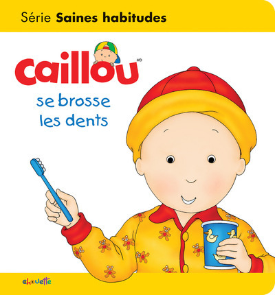 Livro Caillou se brosse les dents Sarah Margaret Johanson