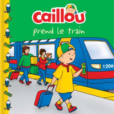 Buch Caillou prend le train Anne Paradis