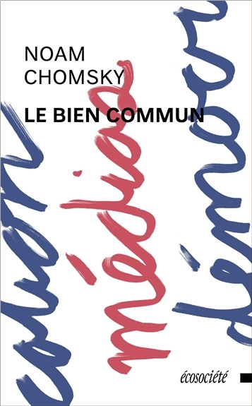 Knjiga LE BIEN COMMUN Noam CHOMSKY