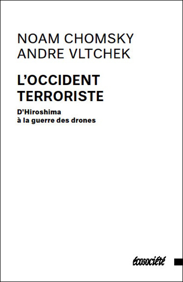 Buch L'OCCIDENT TERRORISTE Noam CHOMSKY