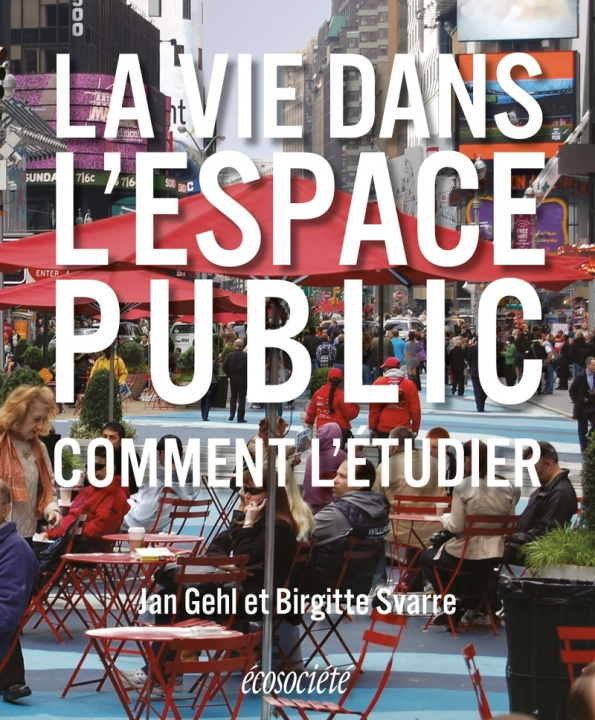 Kniha La vie dans l'espace public - Comment l'étudier Jan GEHL