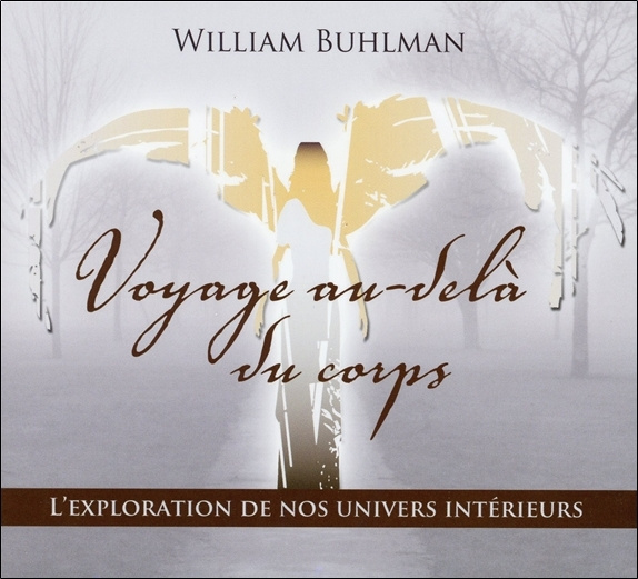 Audio Voyage au-delà du corps - Livre audio 2 CD Buhlman