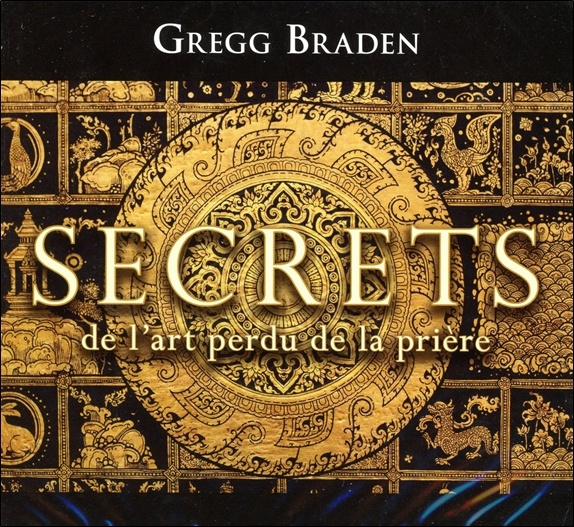 Audio Secrets de l'art perdu de la prière - Livre audio 2 CD Braden