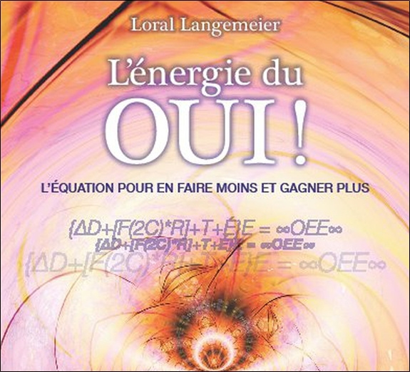 Hanganyagok L'énergie du Oui ! - Livre audio 2 CD Langemeier