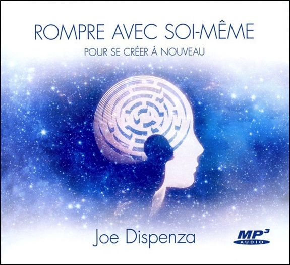 Audio Rompre avec soi-même pour se créer à nouveau - Livre audio CD MP3 Dispenza