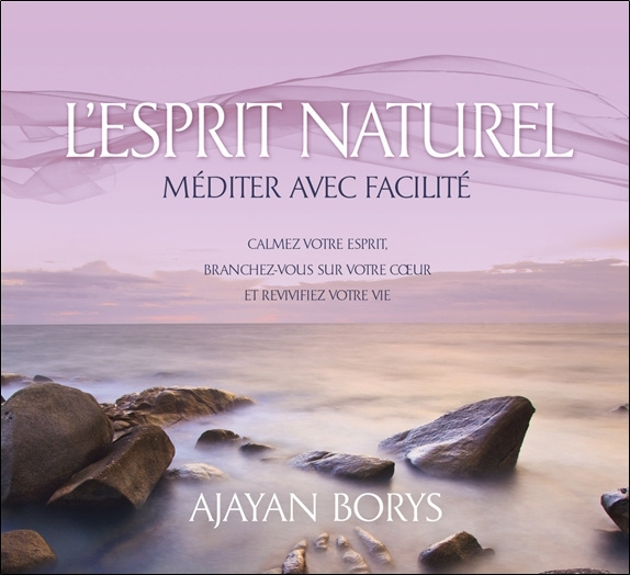 Audio L'Esprit naturel - Méditer avec facilité - Livre audio 2 CD Borys