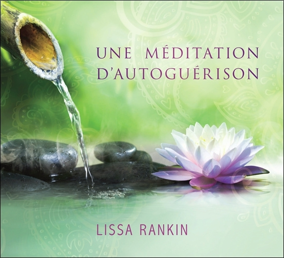 Audio Une méditation d'autoguérison - Livre audio Rankin