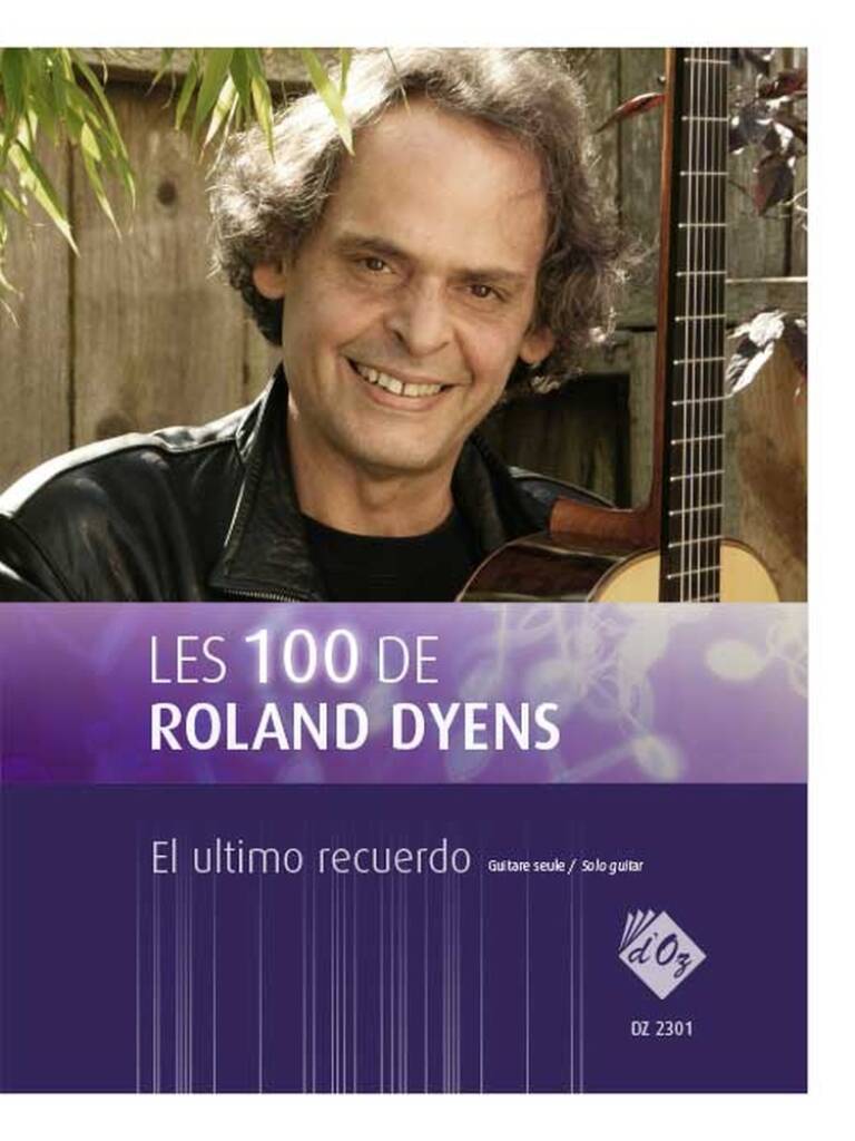 Knjiga LES 100 DE ROLAND DYENS GUITARE ROLAND DYENS