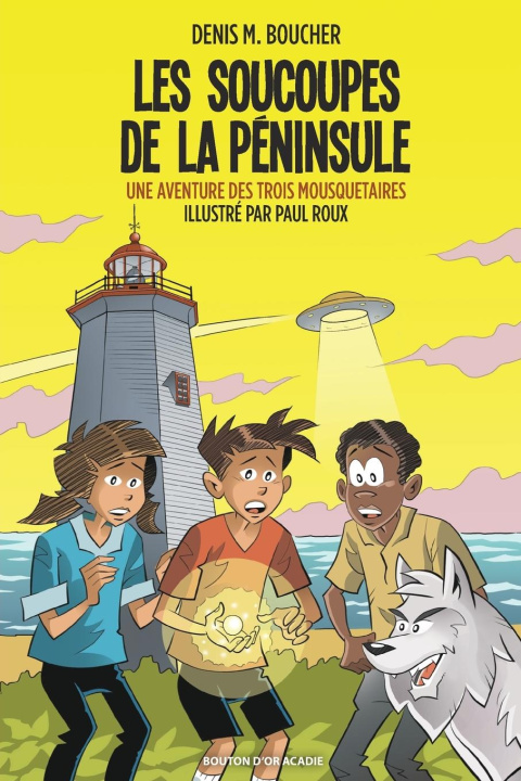 Könyv Les soucoupes de la Peninsule BOUCHER DENIS